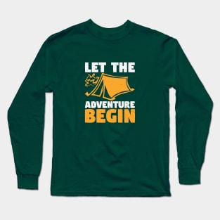 Let The Adventure Begin Long Sleeve T-Shirt